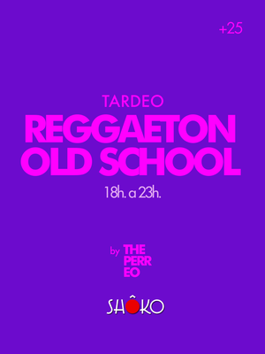 Tardeo reggaeton Old School by ThePerreo - Saturday, 23.5.2026