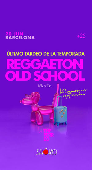 Tardeo reggaetón Old School by ThePerreo - Saturday, 20.6.2026