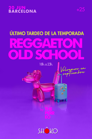 Tardeo reggaetón Old School by ThePerreo - Saturday, 20.6.2026