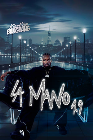 LA MANO 1.9 - KISS KISS BANG BANG